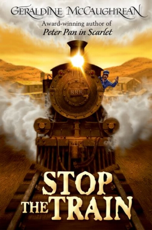 Stop the Train Adventure by Geraldine McCaughrean
