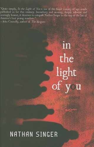 In the Light of You - Hardcover, by Singer Nathan - Very Good u