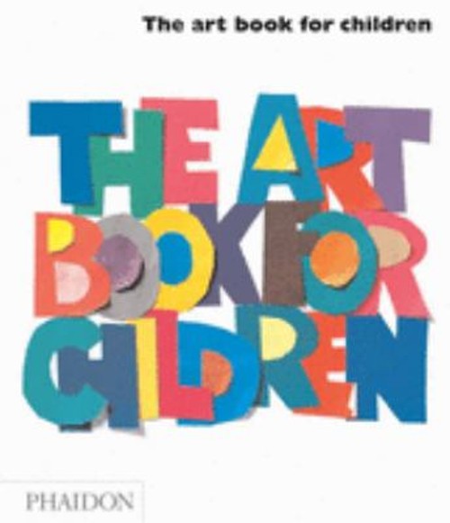 The Art Book for Children Hardcover Amanda RenshawFree US Delivery | ISBN:0714845302