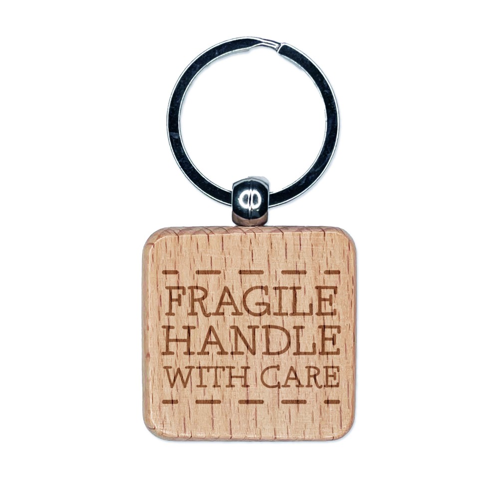 Fragile Handle with Care Engraved Wood Square Keychain Tag Charm