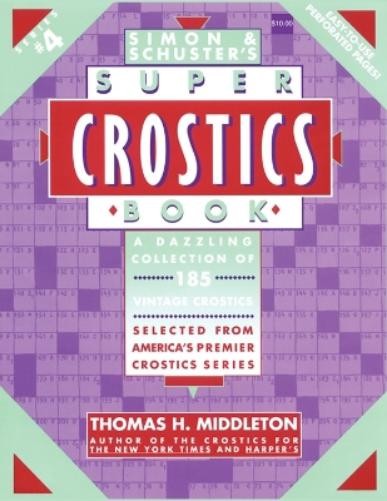 Thomas H. Middleton Simon & Schusters Super Crostics # 4 (Paperback)Another great item from Rarewaves USA | Free delivery!