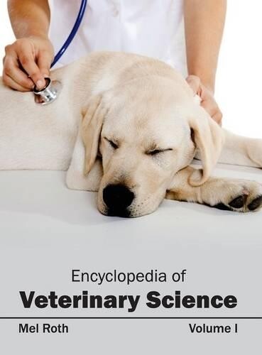 Encyclopedia of Veterinary Science: Volume I (Hardback)