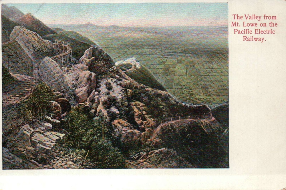PLEASE READ !!! Valley Mt. Lowe Pacific Electric Railway -- Old Vintage Postcard