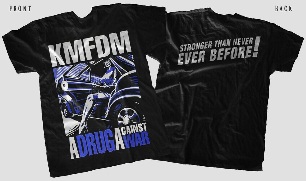 New KMFDM Band A Drug Against War T Shirt S-5XL Heavy Cotton Black SE681