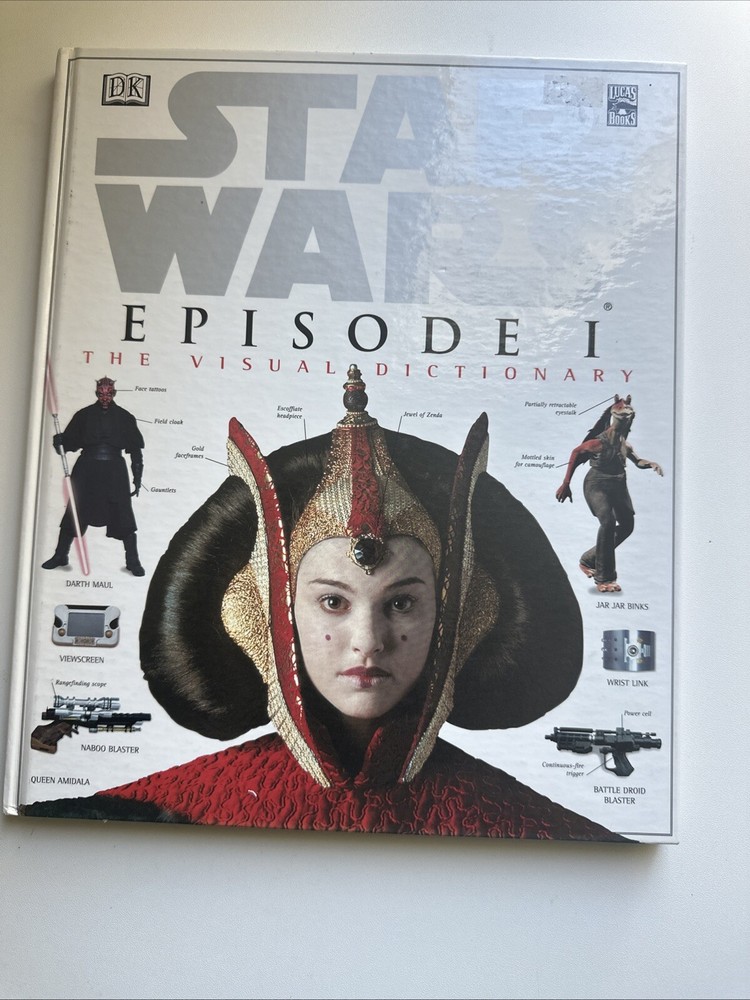 Star Wars Episode I : The Visual Dictionary by David West Reynolds- Hardcover