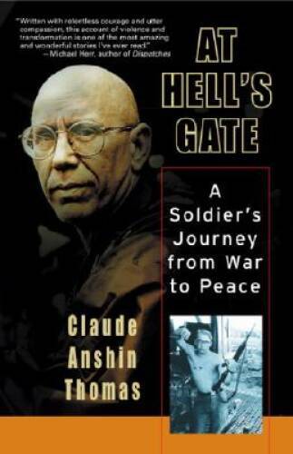 At Hell's Gate: A Soldier's Journey - Hardcover By Thomas, Claude Anshin - GOOD