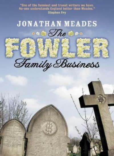 Fowler Family Business By Jonathan Meades