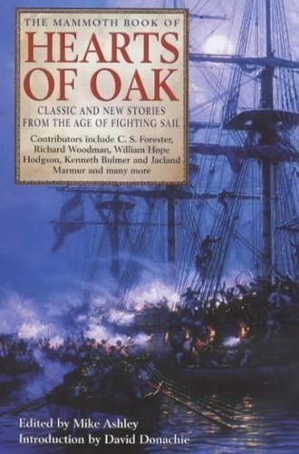 The Mammoth Book of Hearts of Oak (Mammoth Books) by Ashley, Mike Paperback TheFREE US DELIVERY | ISBN: 1841192791 | Quality Books