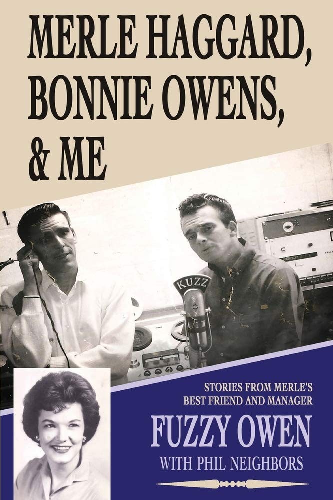Merle Haggard, Bonnie Owens, & Me by Owen