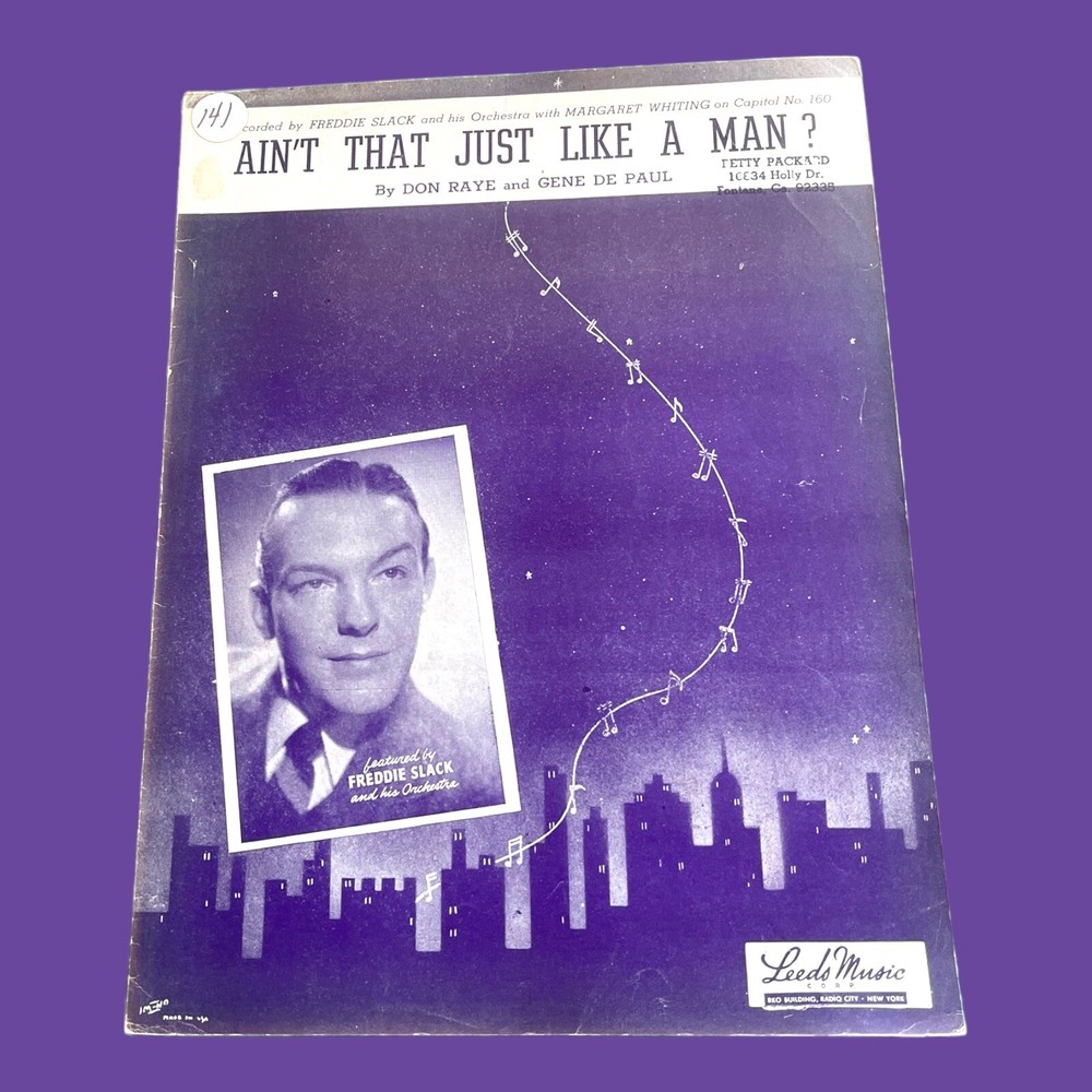 Ain”t That Just Like A Man Sheet Music  Freddie Slack Don Raye Gene De Paul 1943
