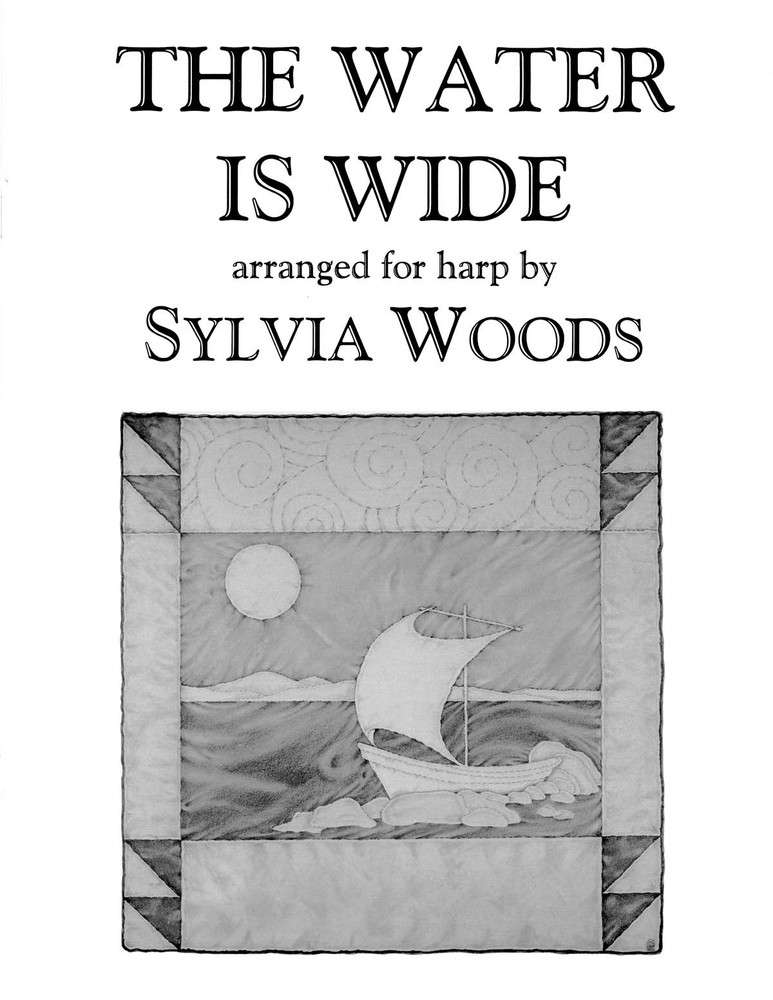 The Water Is Wide Song for Harp Solo Lever & Pedal Sheet Music Sylvia Woods