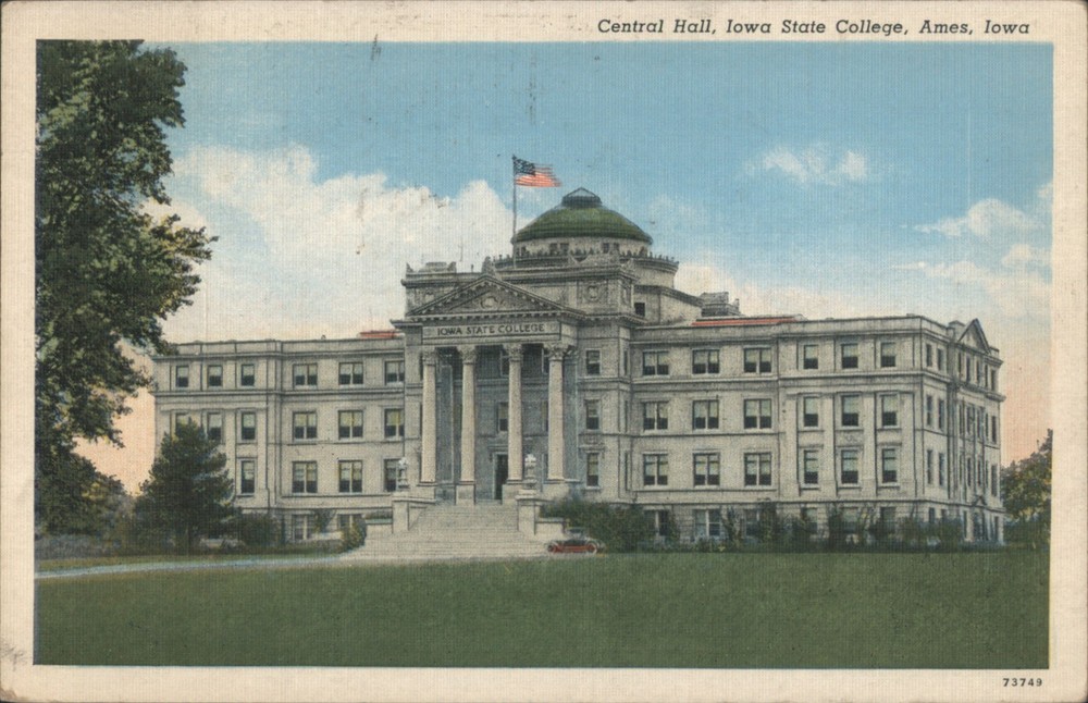 Ames, Iowa IA Central Hall, State College Teich Original Vintage Postcard