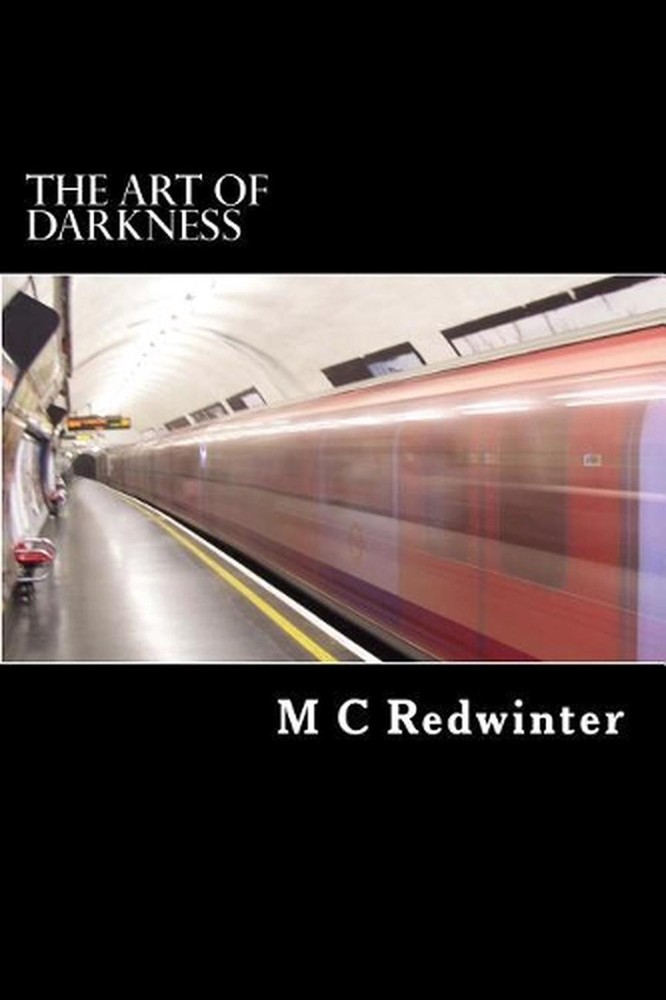 The Art of Darkness by M.C. Redwinter (English) Paperback Book