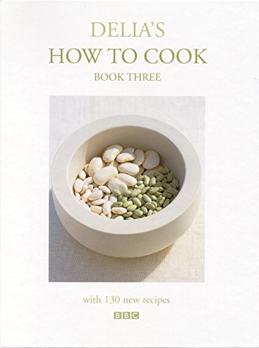 Delia's How to Cook Book Three by Delia Smith Hardback Book The Fast FreeFREE US DELIVERY | ISBN: 0563534699 | Quality Books