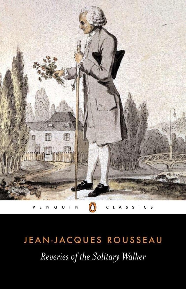 Reveries of the Solitary Walker (Penguin Classics) by Jean-Jacques Rousseau