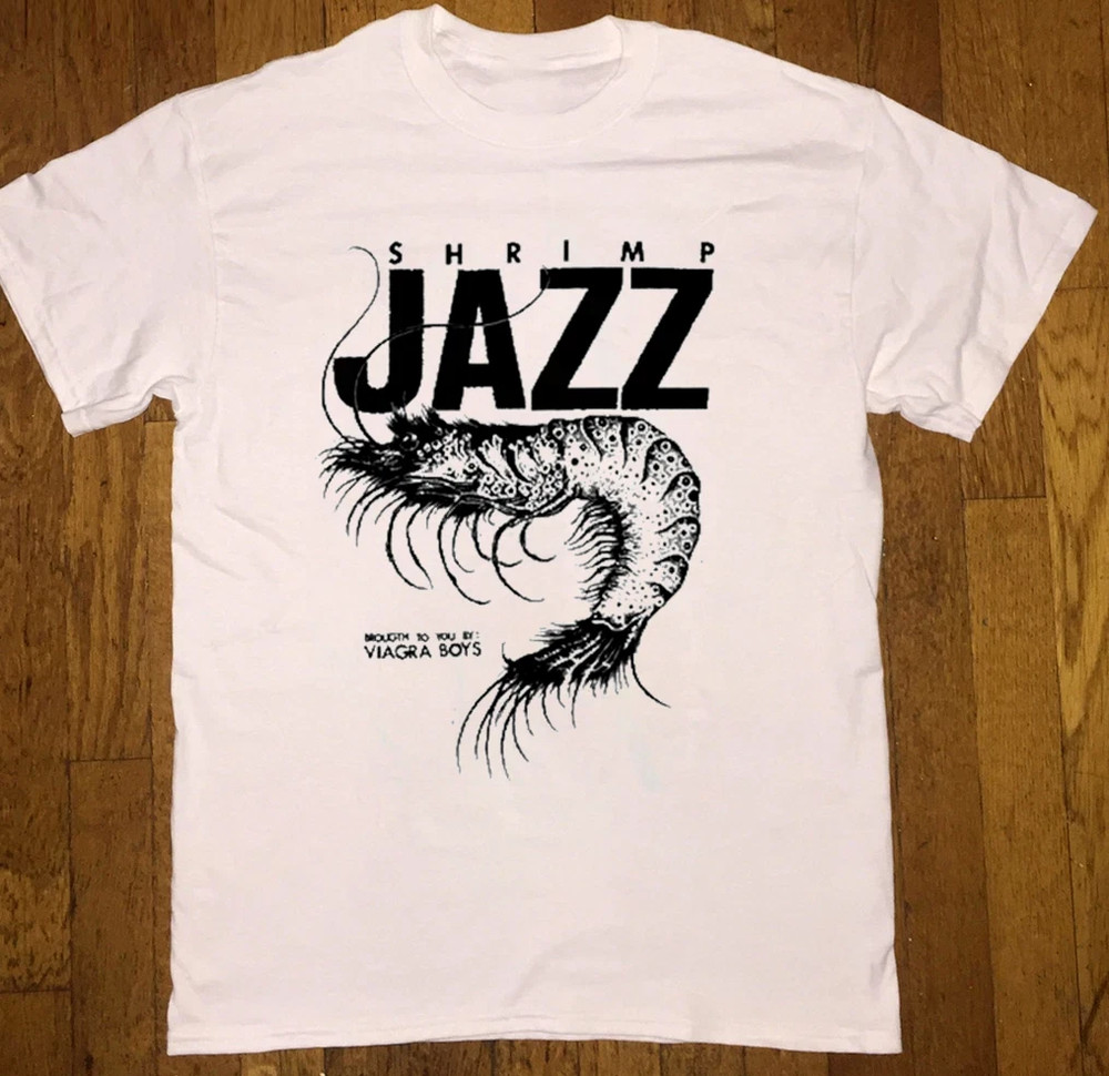 Viagra Boys Sgap One Shrimp Jazz T Shirt Full Size S-5XL BO3029