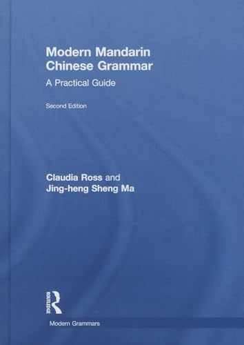 Modern Mandarin Chinese Grammar: A - Hardcover, by Ross Claudia; Ma - Good