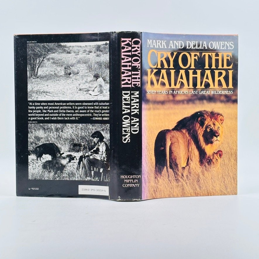 Cry of the Kalahari Mark & Delia Owens 1984 First Edition 1st Printing