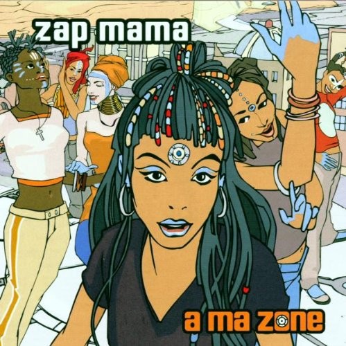 Zap Mama, A Ma Zone, audioCD