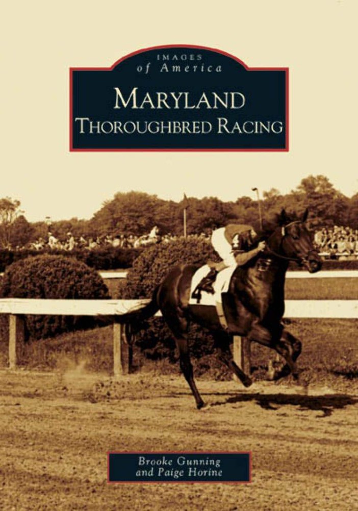 NEW Arcadia Publishing Maryland Thoroughbred Racing, MD 9780738541549 Images of