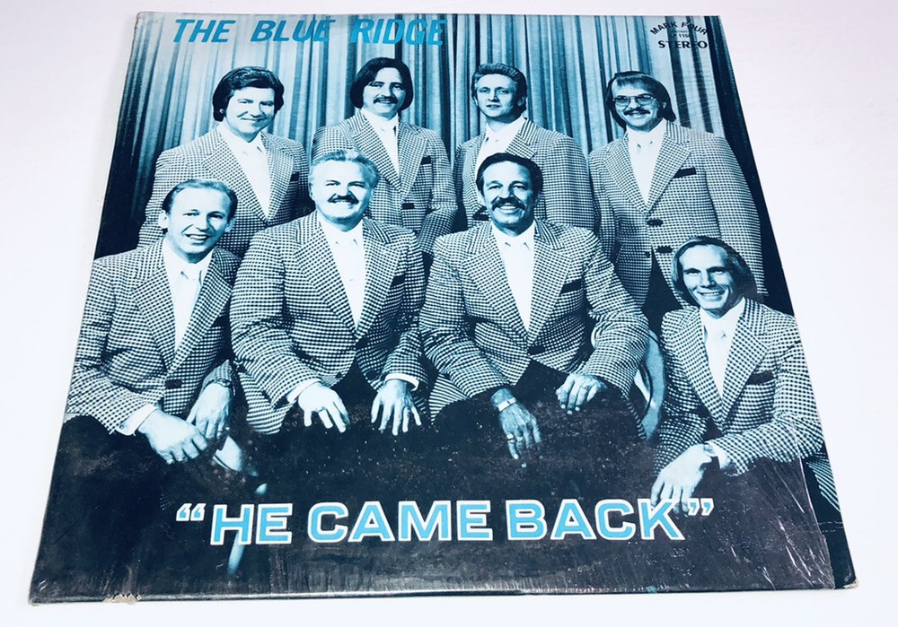 Blue Ridge Quartet He Came Back Vinyl Southern Gospel Music Record Album Lp 11