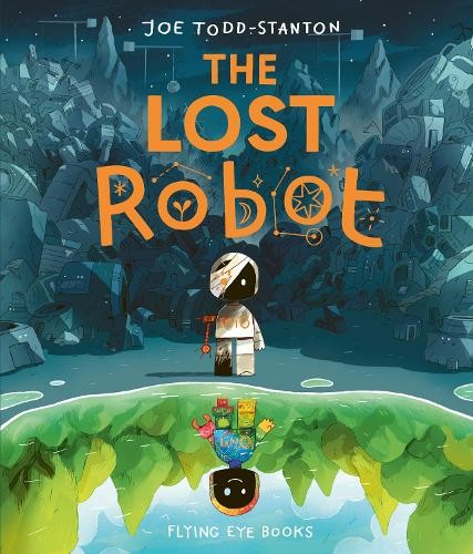 Joe Todd-Stanton The Lost Robot (Hardback)Another great item from Rarewaves USA | Free delivery!