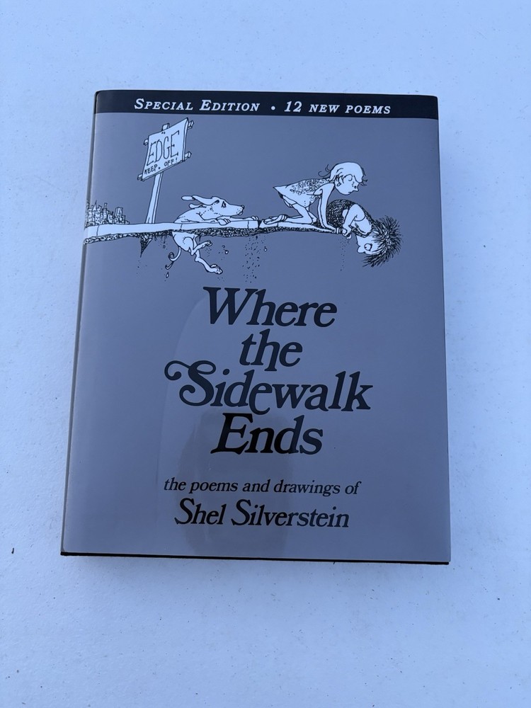Where the Sidewalk Ends (Special Edition) by Shel Silverstein (12 new poems)