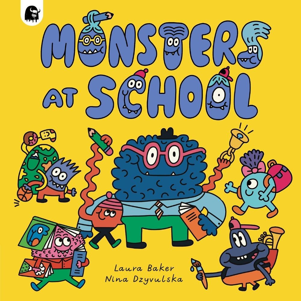 Monsters at School by Laura Baker Paperback Book