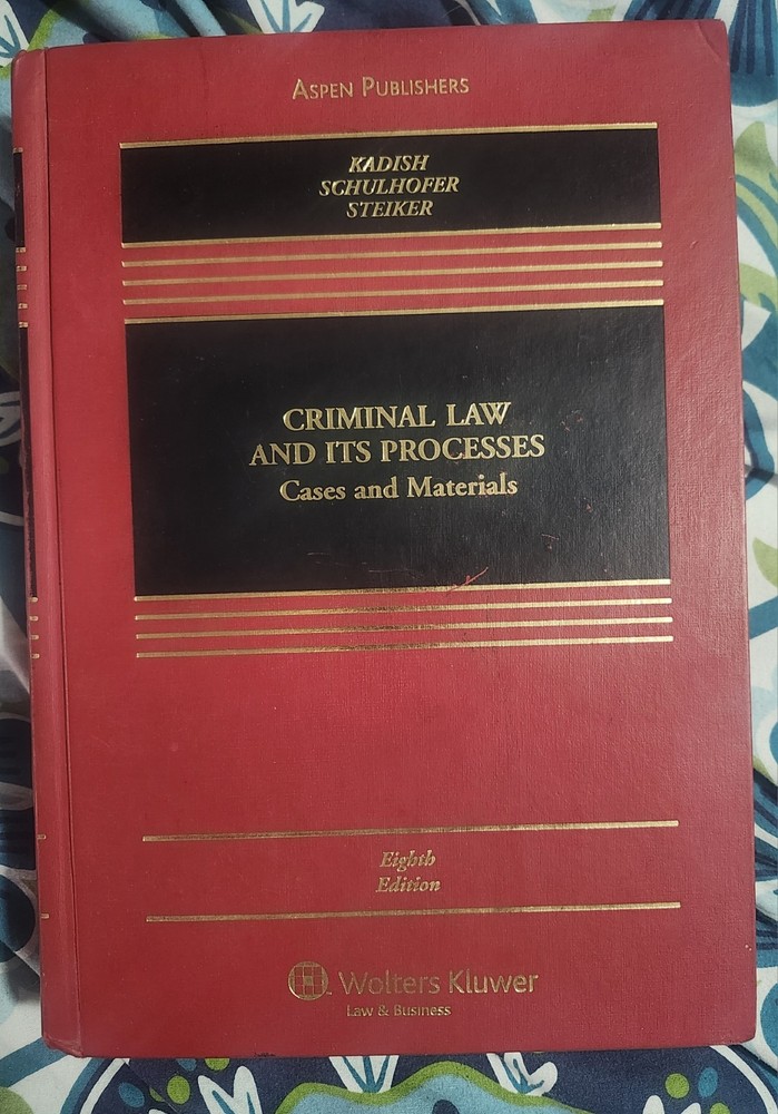 Criminal Law and Its Processes: Cases And Materials - Hardcover - GOOD