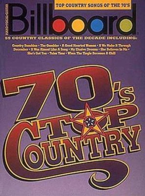 Billboard Top Country Songs of the 70s Paperback Hal Leonard Corp