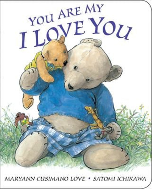 Heartwarming Board Book You Are My I Love You by Maryann Cusimano Love