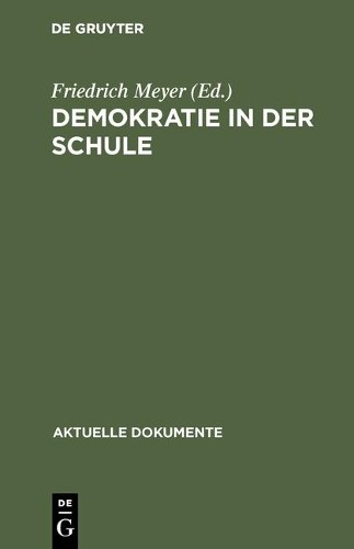 Demokratie in der Schule (Hardback) Aktuelle Dokumente