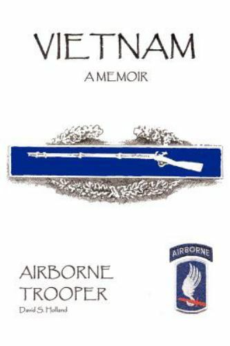 Vietnam, A Memoir: Airborne Trooper  paperback Used - Very Good