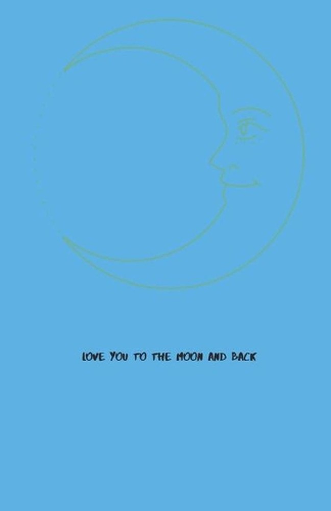 love you to the moon and back by Starfish Llama (English) Paperback Book