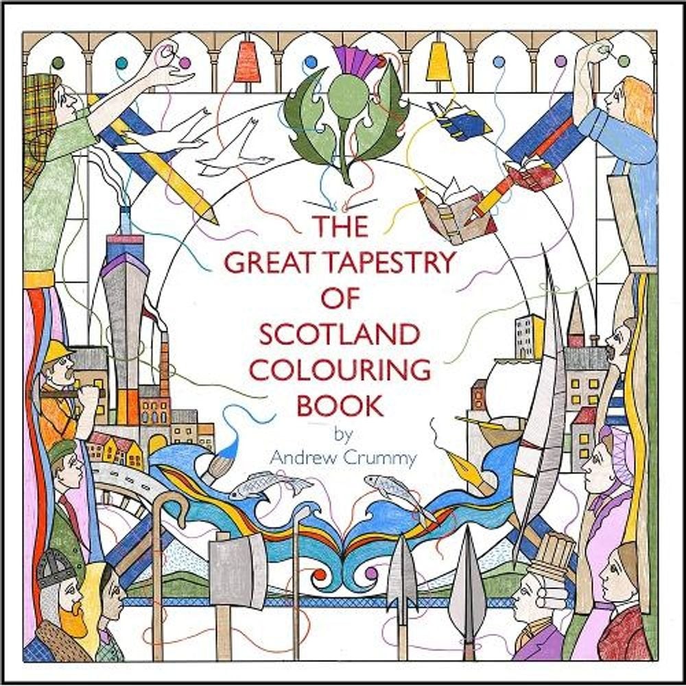 The Great Tapestry of Scotland Colouring Book by Andrew Crummy (English) Paperba