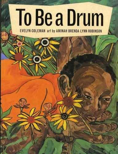 To Be a Drum - Paperback, by Coleman Evelyn - Very Good j