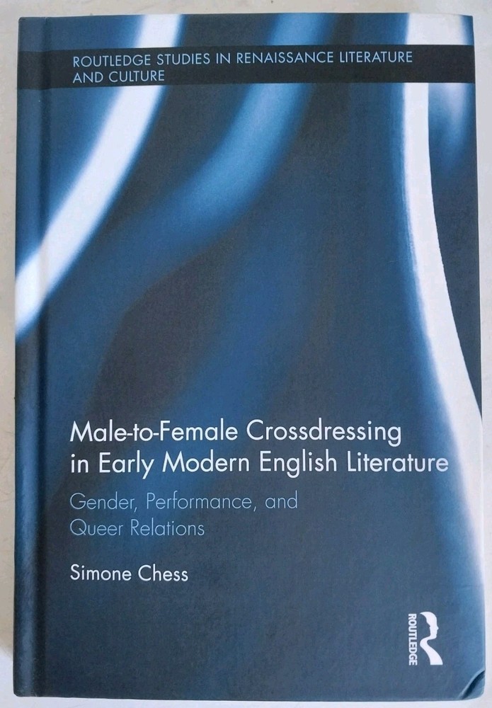 Routledge Studies in Renaissance Literature and Culture Ser.: Male-To-Female Cro