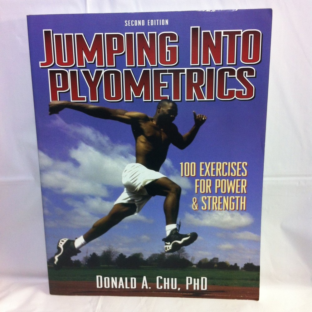 Jumping into Plyometrics, 2nd Edition - paperback Chu, Donald A.
