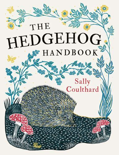 Hedgehog Handbook, Paperback by Coulthard, Sally, Brand New, Free shipping in...