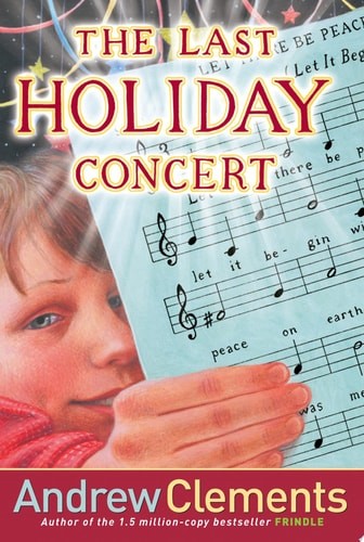 The Last Holiday Concert by Clements, Andrew, Acceptable Book