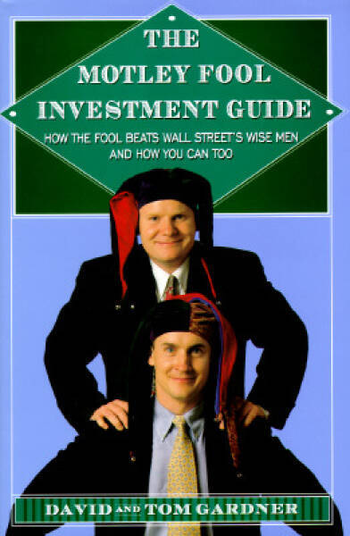 The Motley Fool Investment Guide ~ How the Fool Beats Wall Street's - ACCEPTABLE
