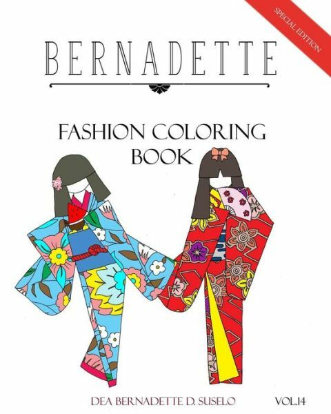Bernadette Fashion Coloring Book Vol 14: Japanese Paper Dolls