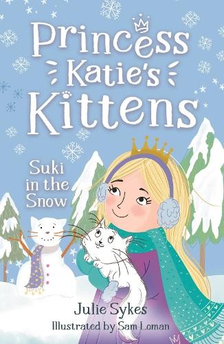 Julie Sykes Suki in the Snow (Princess Katie's Kittens 3) (Paperback)Another great item from Rarewaves USA | Free delivery!
