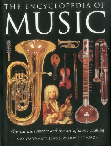 Comprehensive Guide to Music Encyclopedia by Wendy Thompson