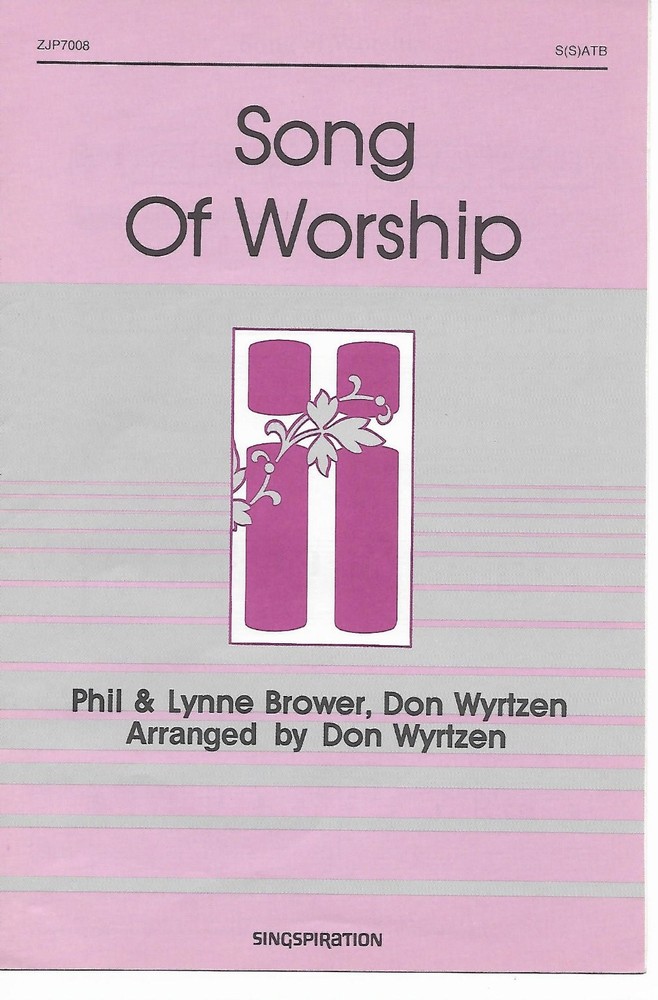 Song Of Worship Vintage Sheet Music Phil & Lynne Brower Wyrtzen S(S)ATB