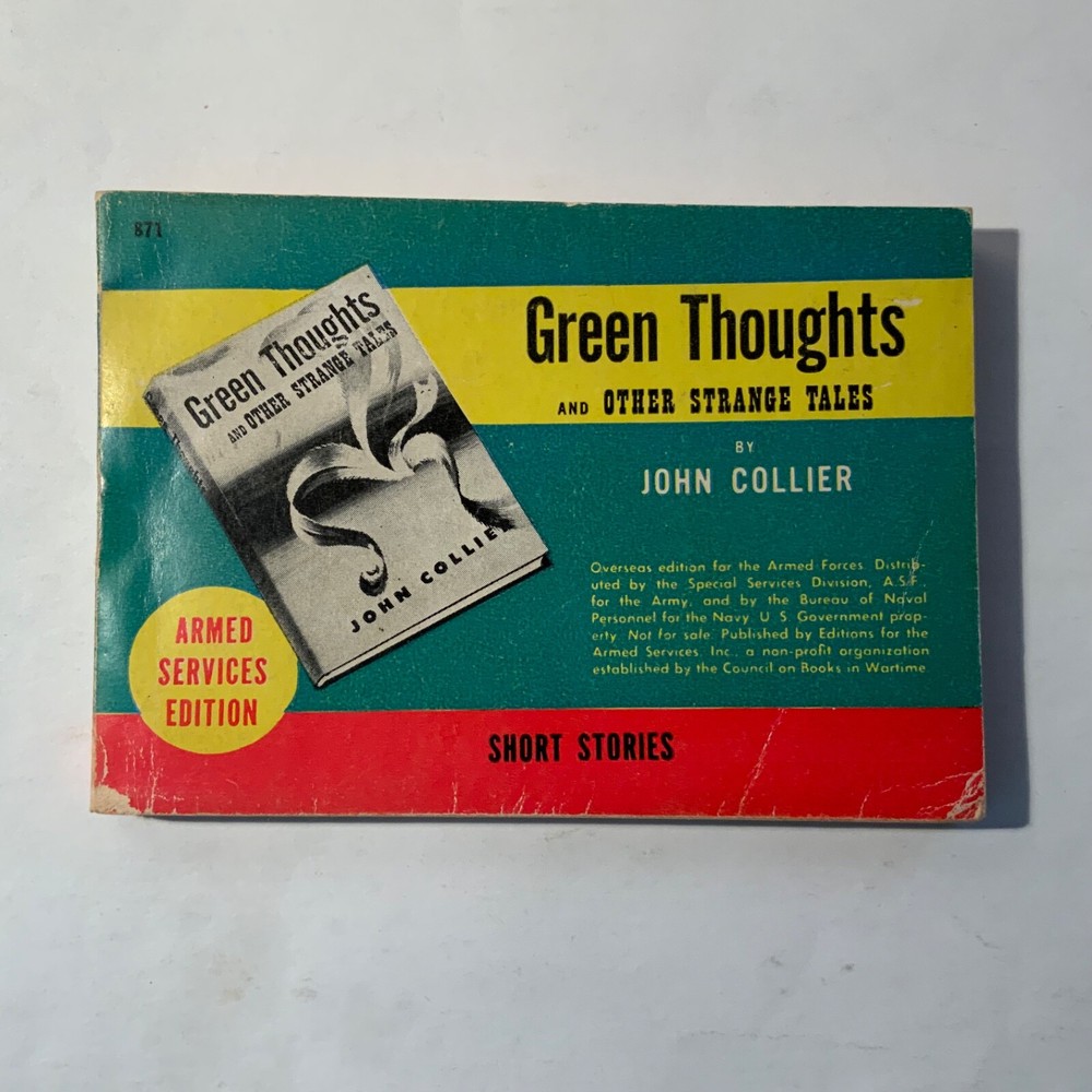 Green Thoughts by John Collier 1945 Armed Services Edition 871 - Very Good+