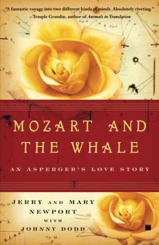 Mozart and the Whale: An Asperger's L..., Newport, Mary