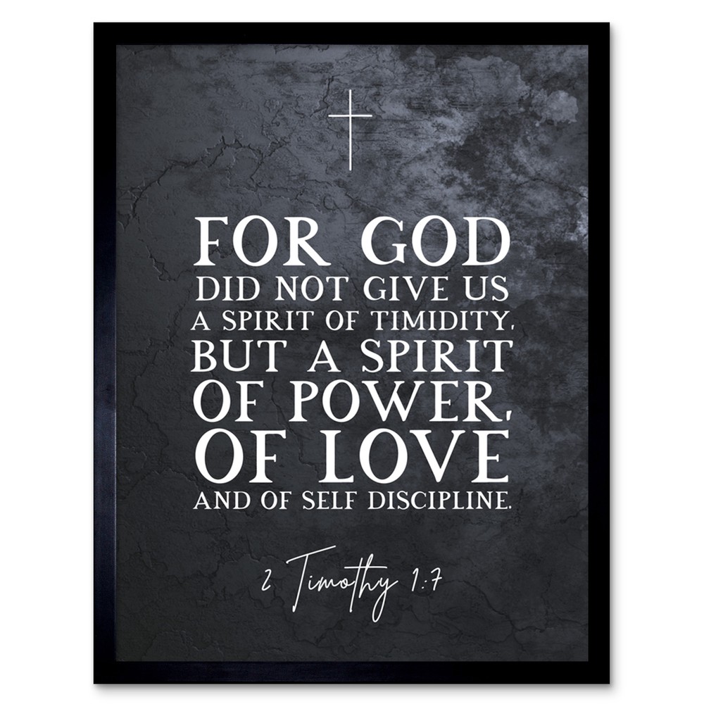 2 Timothy 1:7 Power Love Self Discipline Framed Bible Print 12x16