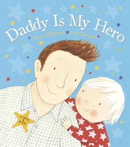 Daddy is My Hero by Richards, Dawn Book The Fast Free ShippingFREE US DELIVERY | ISBN: 085753405X | Quality Books