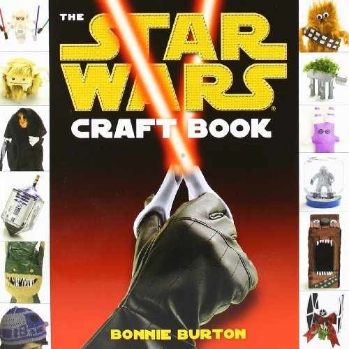 The Star Wars Craft Book (Star Wars - - Paperback, by Burton Bonnie - Very Good
